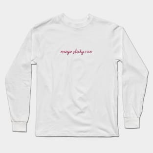 mango sticky rice - maroon red Long Sleeve T-Shirt